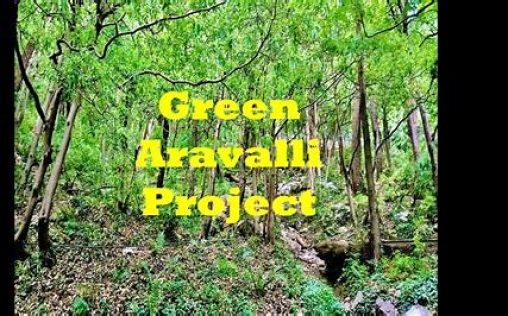 अरावली ग्रीन वॉल परियोजना. – Environmental-Watch.in