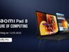 पावरफुल बैटरी और फ्लैगशिप प्रोसेसर के साथ Xiaomi Pad 8 28 फरवरी को होगा लॉन्च, जानें संभावित कीमत और फीचर्स