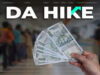 DA Hike Implemented: कर्मचारियों के लिए खुशखबरी, 60% महंगाई भत्ता लागू, एरियर का भी होगा भुगतान